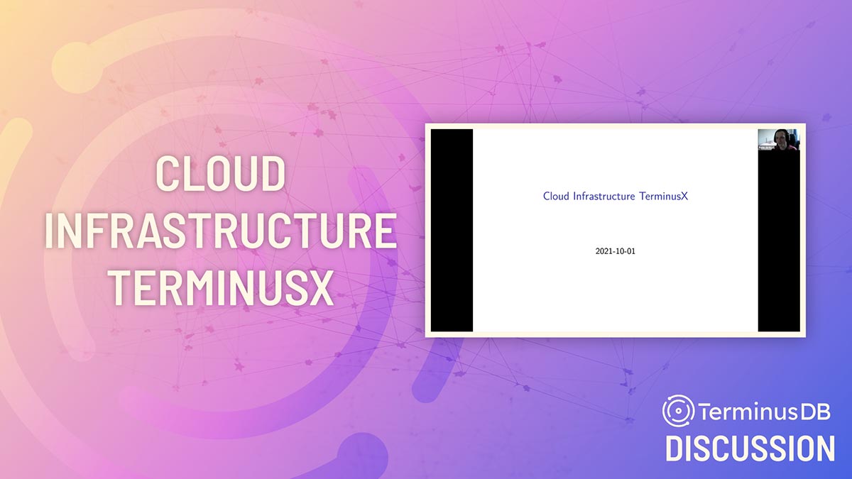 TerminusX Cloud Infrastructure All Hands