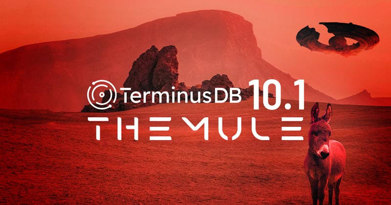 TerminusDB v10.1.0 The Mule Release