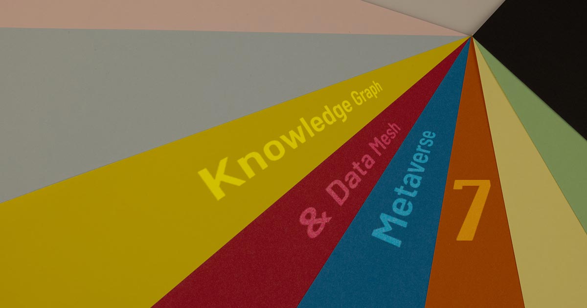 Knowledge Graph and Data Mesh Metaverse Number 7
