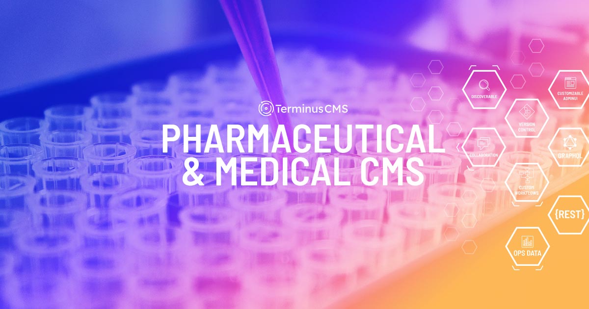 CMS for Pharmaceutical and Medical Businesses